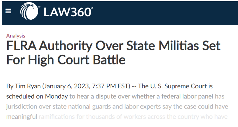 AFFT in Law360: FLRA Authority Over State Militias Set for High Court Battle